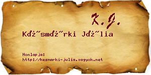 Késmárki Júlia névjegykártya